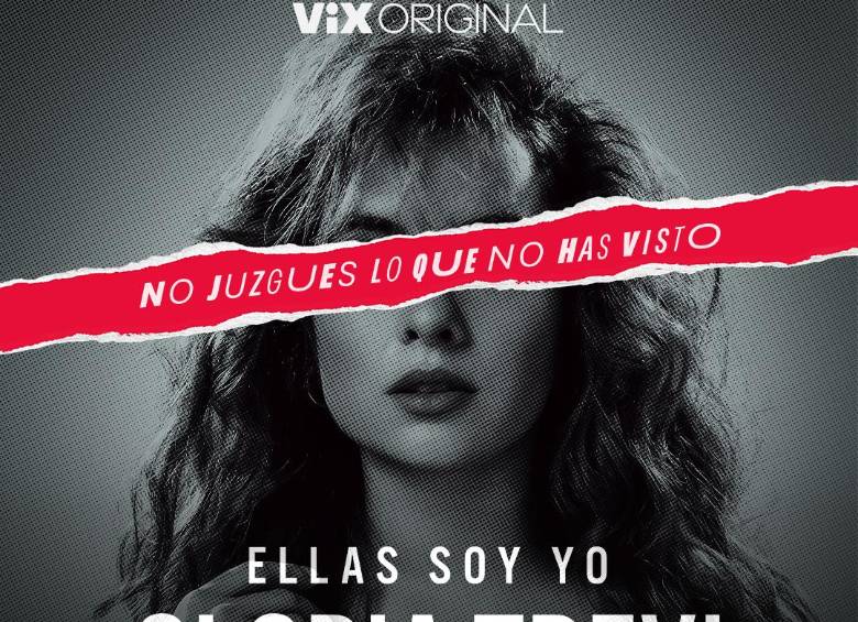 Imagen oficial de la serie de Gloria Trevi,. Fecha de estreno 11 de agosto. FOTO: Vix