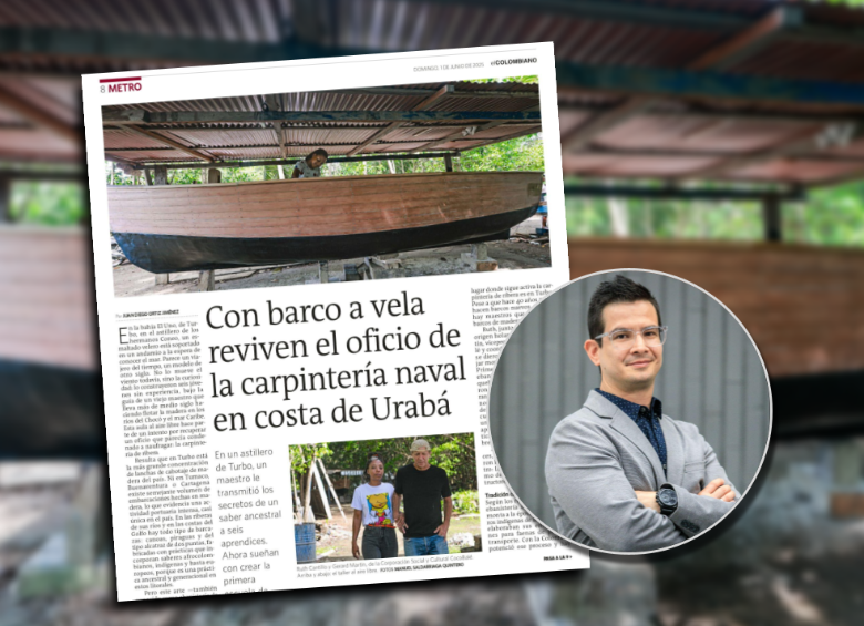 La distinción fue otorgada al periodista y editor del Área Metro, Juan Diego Ortiz Jiménez, por su crónica titulada Con barco a vela revive el oficio de la carpintería naval en costa de Urabá. FOTOS: El Colombiano