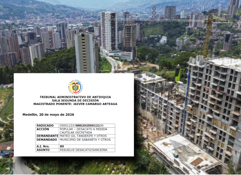La Alcaldía de Sabaneta habría fallado en cumplir la orden de evaluar el cumplimiento de requisitos ambientales en las construcciones del Plan Parcial Caminos de la Romera. Fotos: Manuel Saldarriaga Quintero y captura del fallo sancionatorio