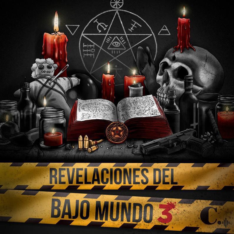 Podcast Revelaciones del bajo mundo: Los rezados