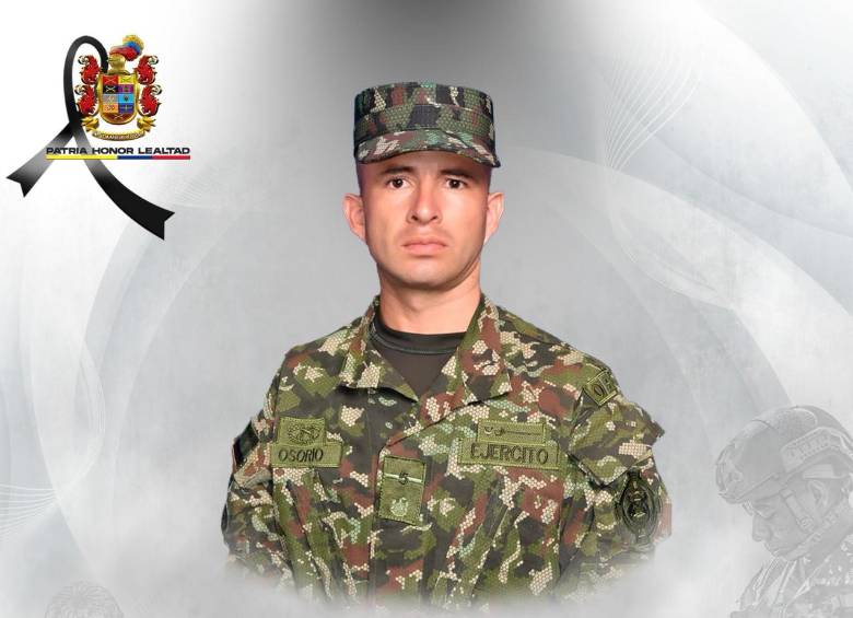 El uniformado Yeudy Osorio Córdoba, quien perdió la vida en medio de los enfrentamientos con una estructura criminal. FOTO Ejército Nacional.