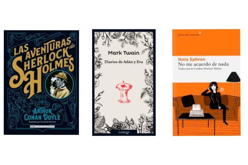 “Las aventuras de Sherlock Holmes”, “Diarios de Adán y Eva” y “No me acuerdo de nada”. FOTOS Cortesía