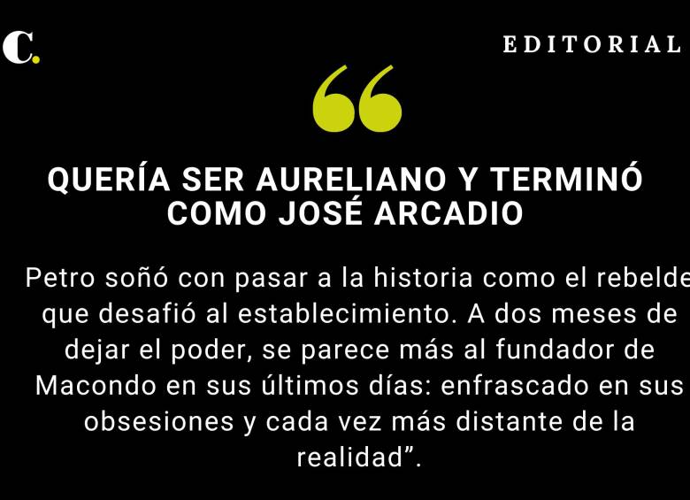 Quería ser Aureliano y terminó como José Arcadio