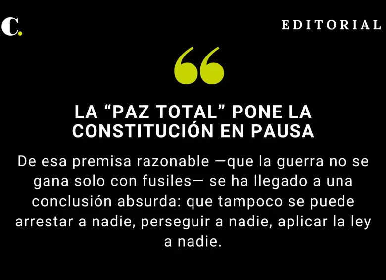 La “Paz Total” pone la Constitución en pausa