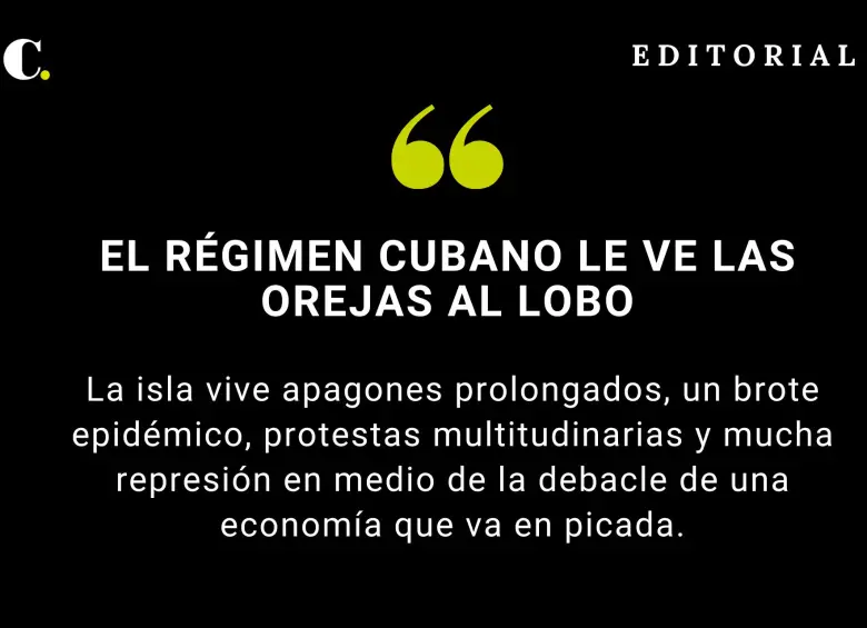 El régimen cubano le ve las orejas al lobo