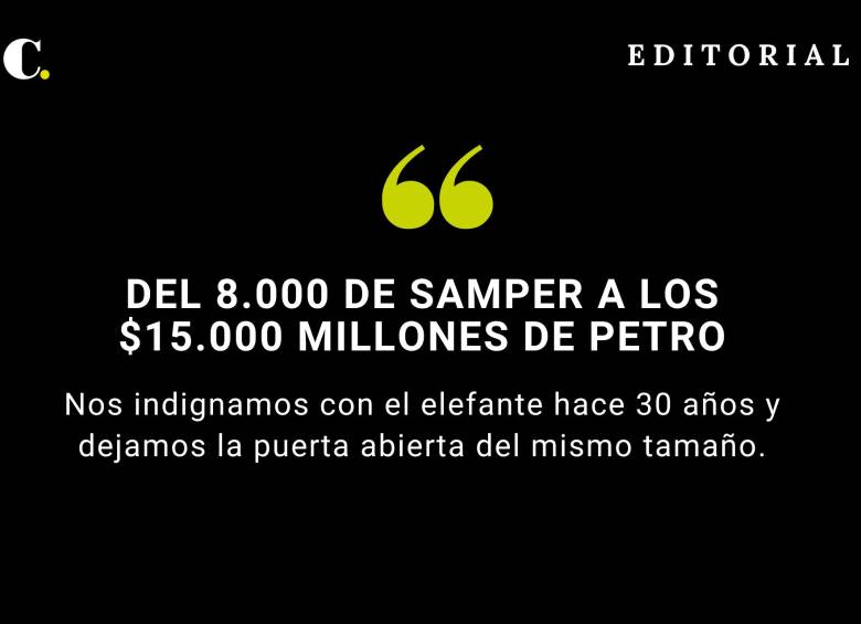 Del 8.000 de Samper a los $15.000 millones de Petro