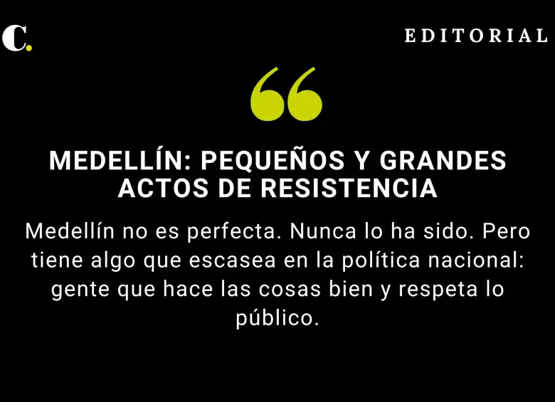 Medellín: pequeños y grandes actos de resistencia
