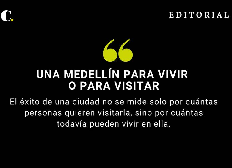 Una Medellín para vivir o para visitar