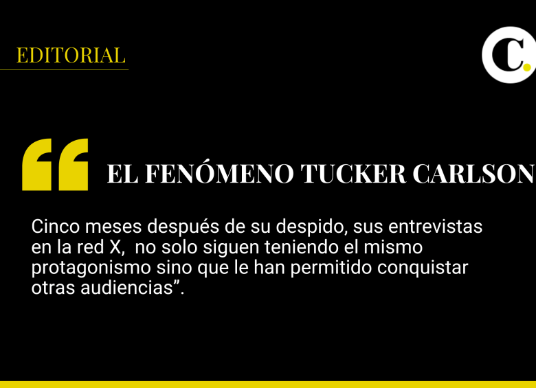 El fenómeno Tucker Carlson 