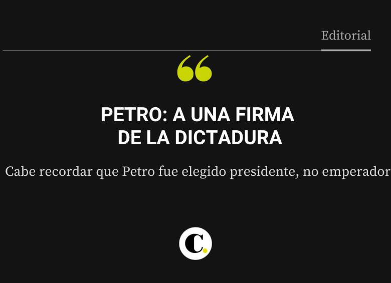 Petro: a una firma de la dictadura