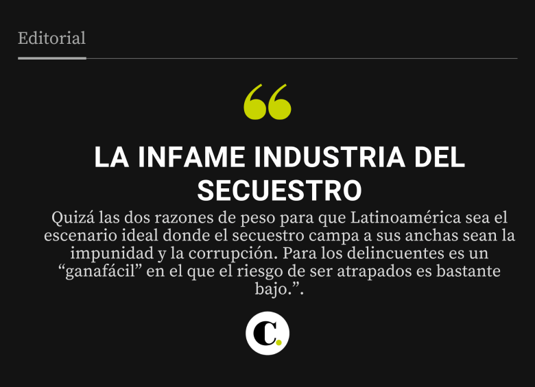 La infame industria del secuestro