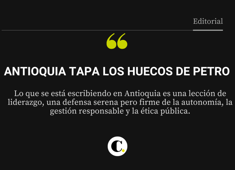 Antioquia tapa los huecos de Petro 