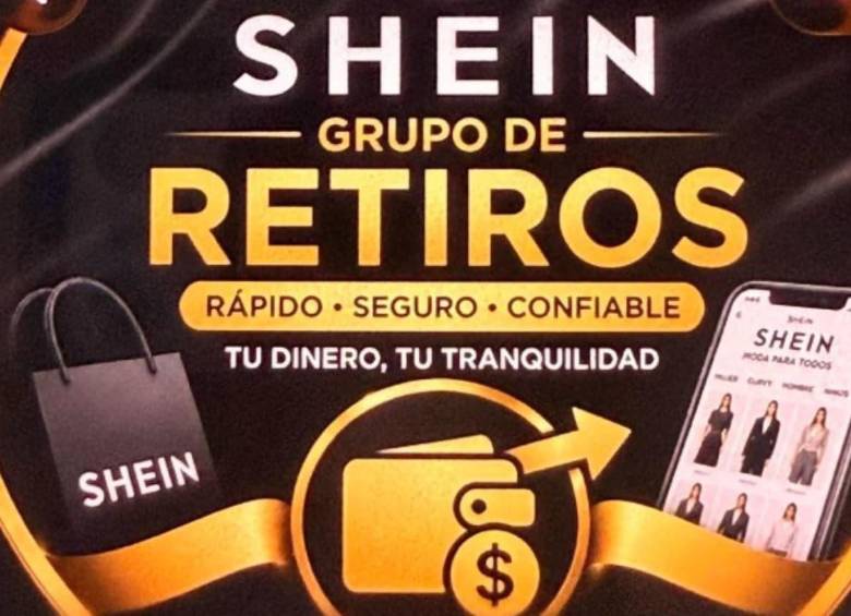 Alerta por estafa en la modalidad de “grupos de retiros” usando la marca Shein. FOTO: Cortesía