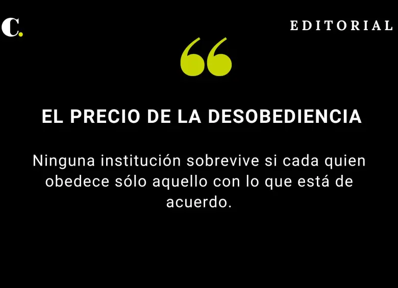 El precio de la desobediencia