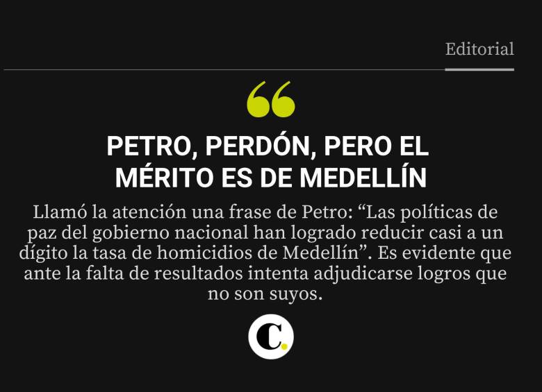 Petro, perdón, pero el mérito es de Medellín