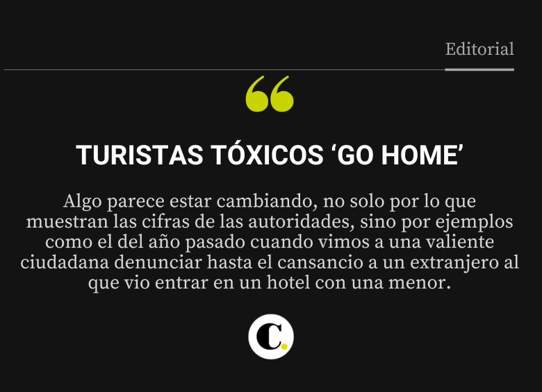 Turistas tóxicos ‘go home’