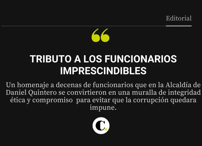 Tributo a los funcionarios imprescindibles