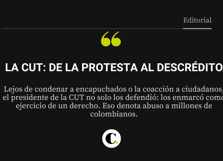 La CUT: de la protesta al descrédito