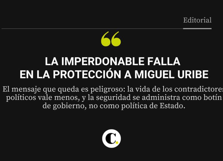 La imperdonable falla en la protección a Miguel Uribe