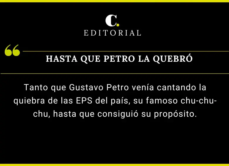 Hasta que Petro la quebró