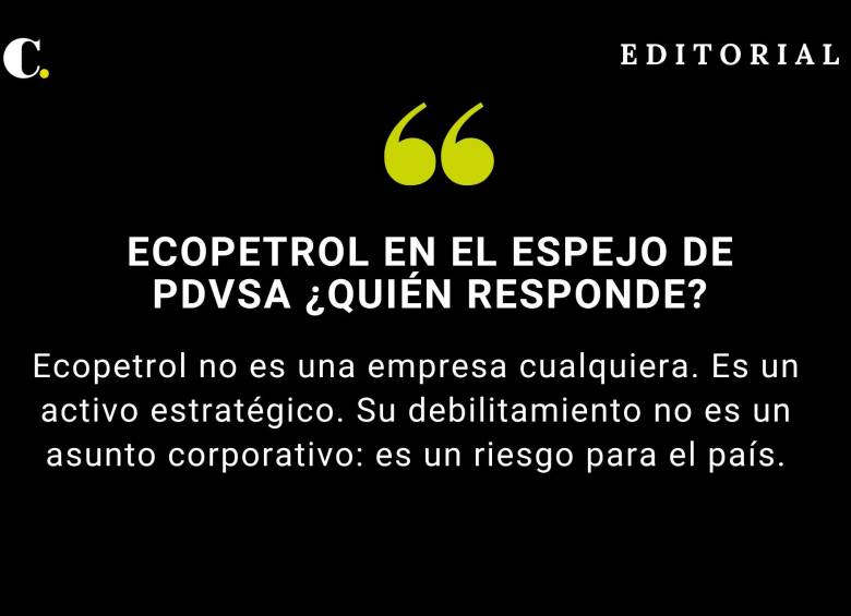 Ecopetrol en el espejo de PDVSA ¿Quién responde?