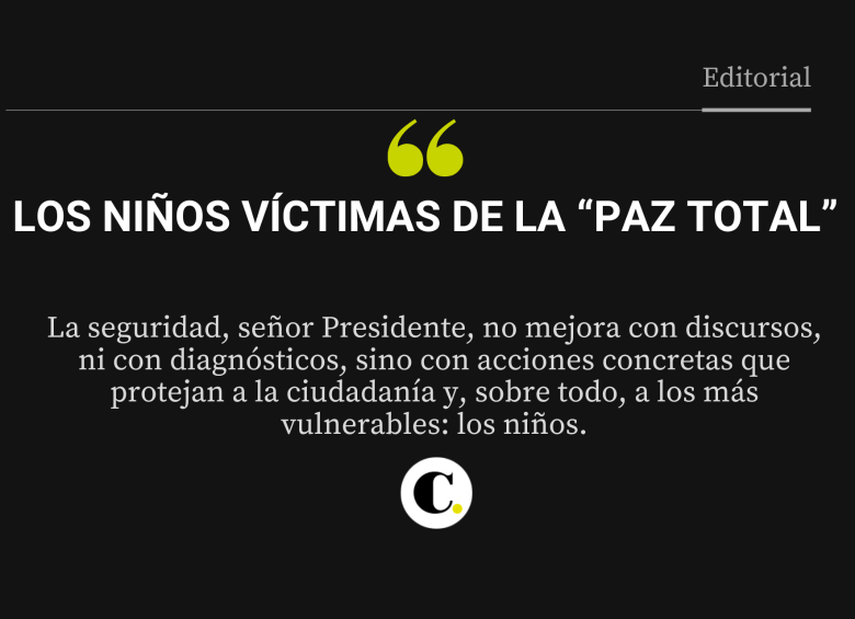 Los niños víctimas de la “paz total”