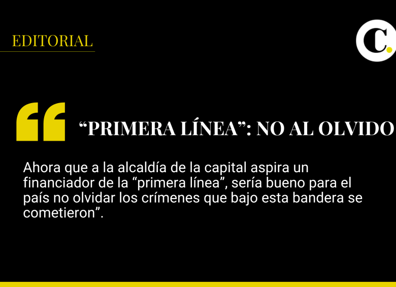 “Primera línea”: no al olvido