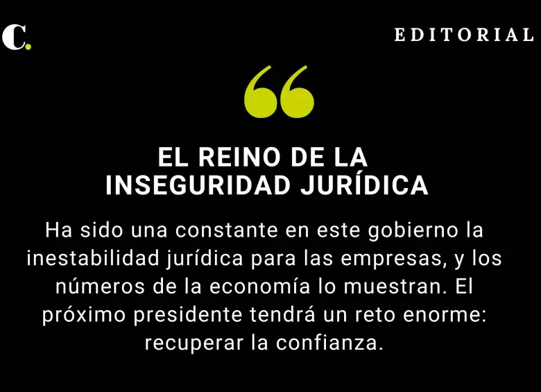 El reino de la inseguridad jurídica