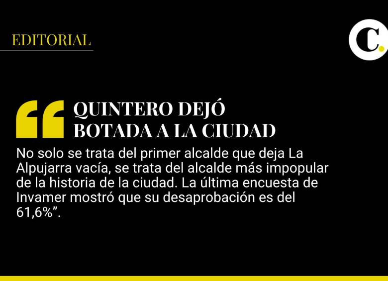 Quintero dejó botada a la ciudad