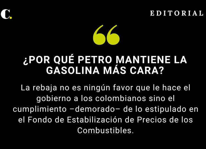 ¿Por qué Petro mantiene la gasolina más cara?