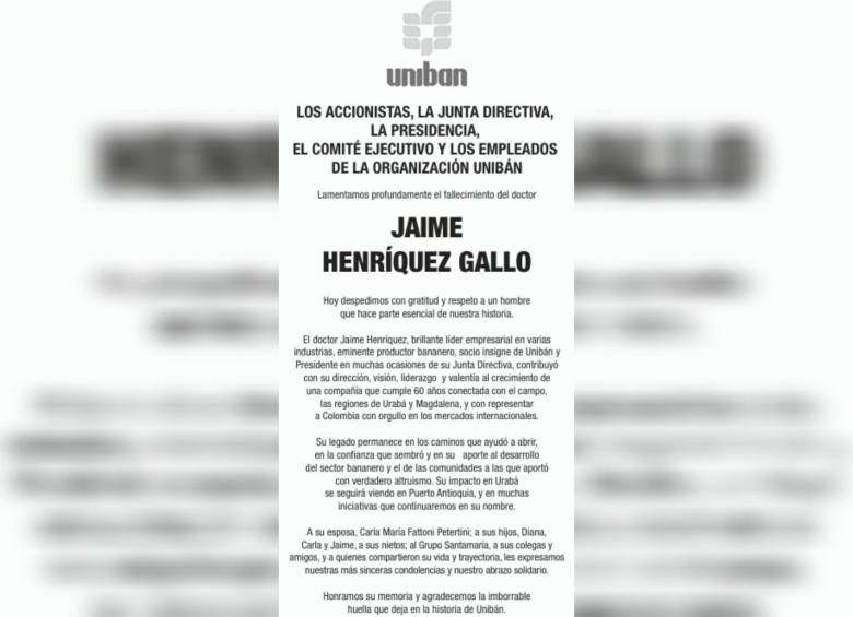 La organización Unibán expresa sus condolencias a la familia, colegas, amigos y cercanos al empresario Jaime Henríquez Gallo y al Grupo Santa María. Foto: suministrada a EL COLOMBIANO