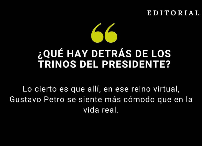 ¿Qué hay detrás de los trinos del Presidente?