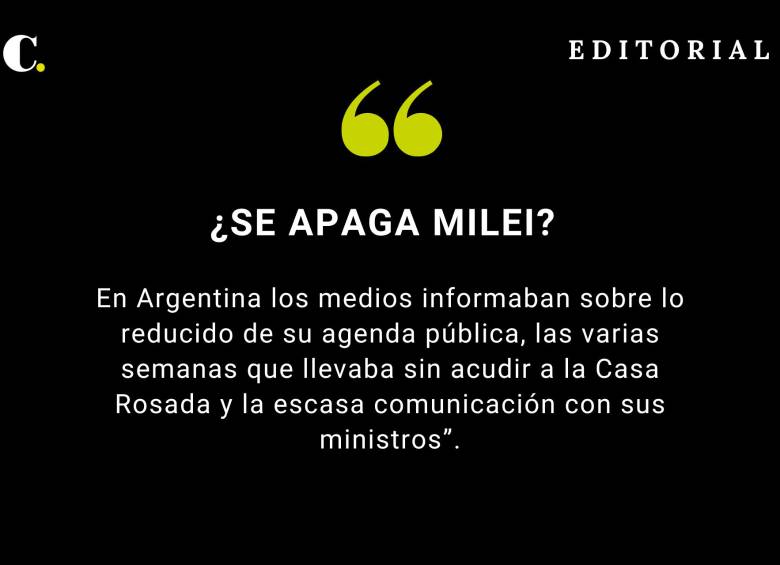 ¿Se apaga Milei?