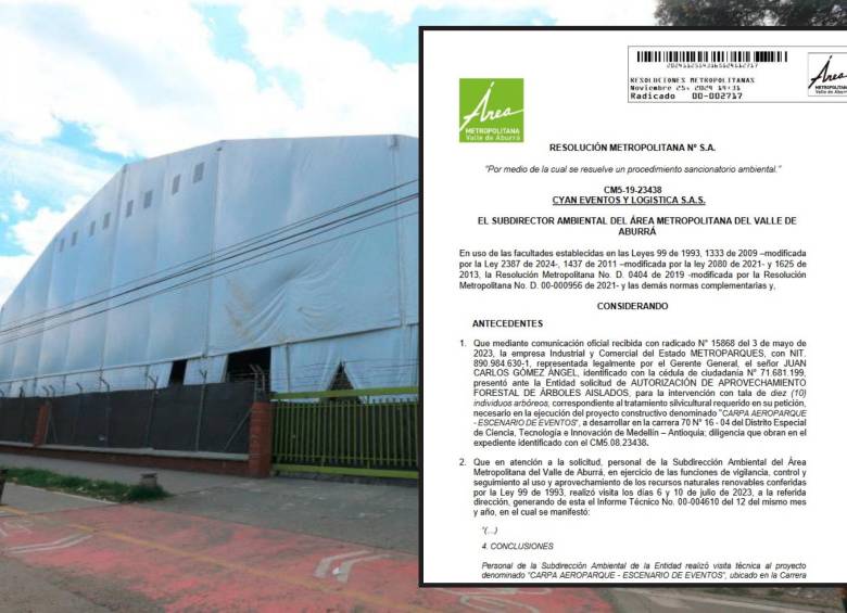 Adelante, la resolución que multa a Cyan. Atrás, la cuestionada carpa del aeroparque Juan Pablo II. FOTO: Cortesía y EL COLOMBIANO