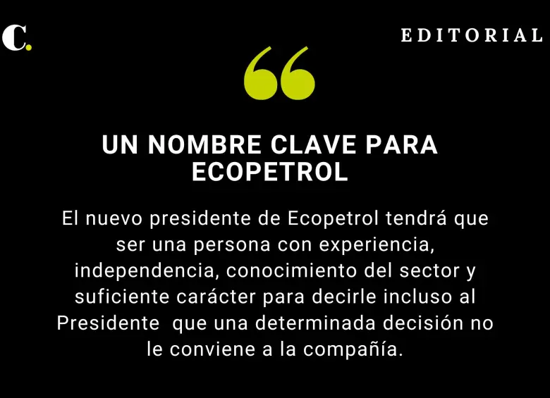 Un nombre clave para Ecopetrol