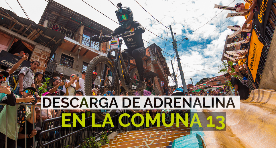 Descuelgue de velocidad y adrenalina en la comuna 13