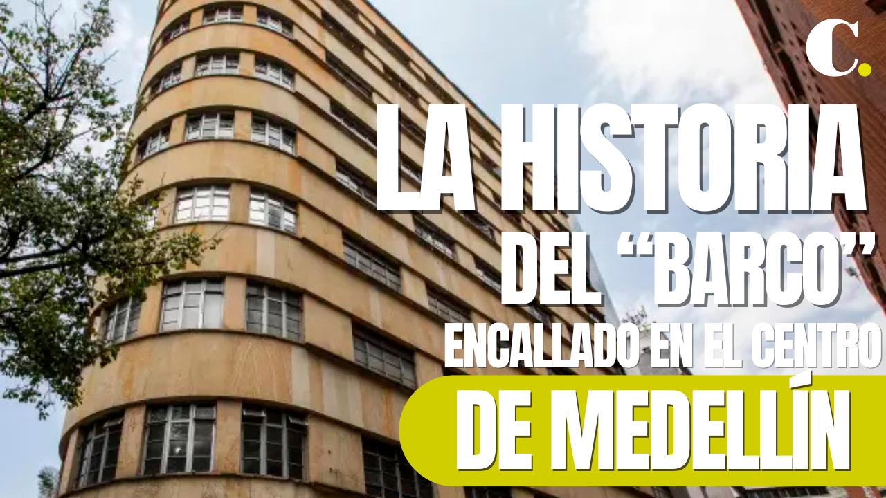 The history of the "ship" stranded in the center of Medellin