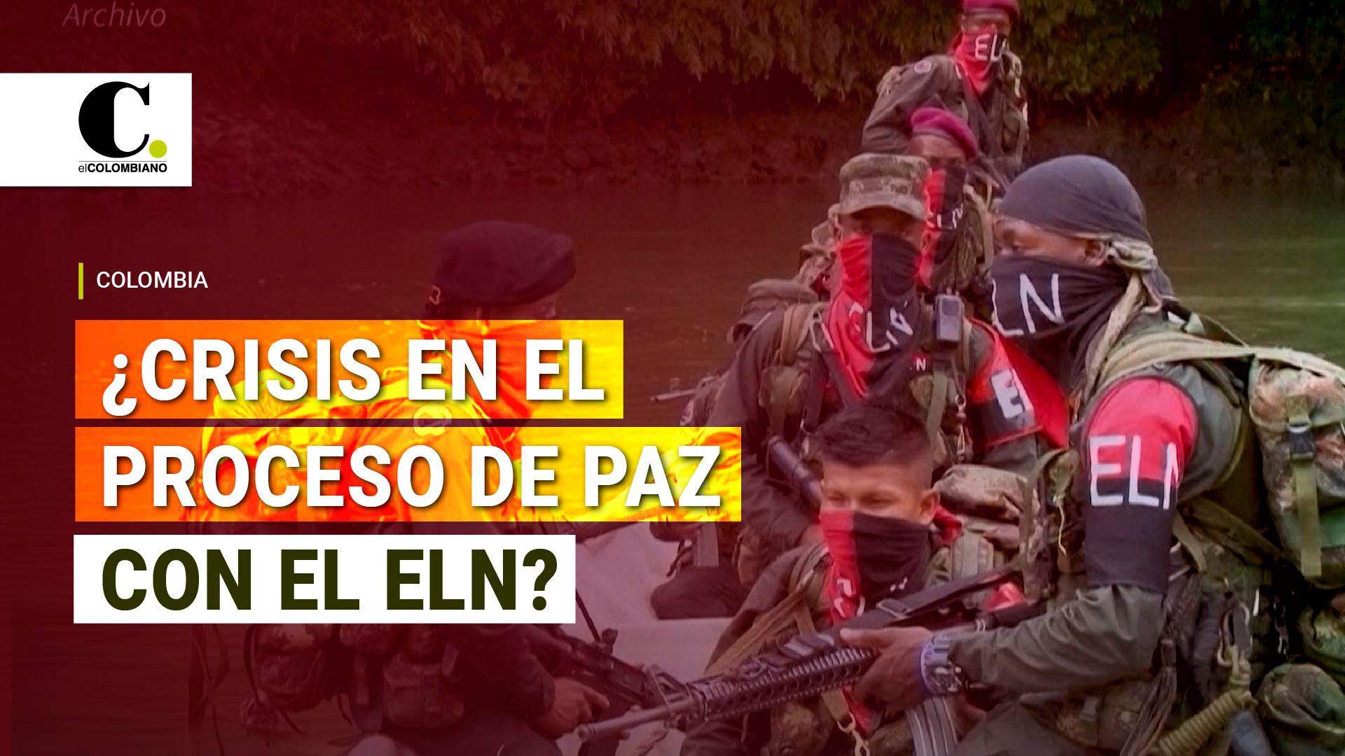 ¿Crisis en el Proceso de Paz con el ELN?