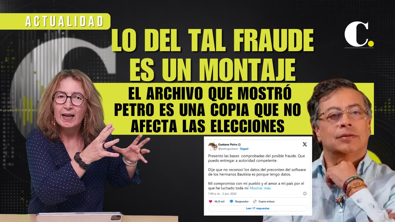 Cover image for Lo del tal fraude es un montaje: el archivo que mostró Petro es una copia que no afecta las elecciones