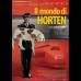 O&#180;Horten - Director: Bent Hamer. Sinopsis: A Odd Horten, quien labor&#243; 40 a&#241;os como ingeniero de trenes le llega la hora de la jubilaci&#243;n. Tras ello, comenzar&#225; una vida llena de aventuras y nuevos amores.