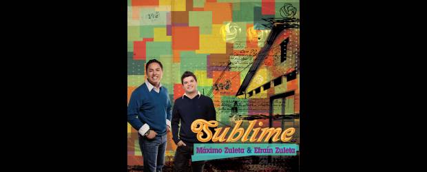 Máximo Zuleta llega bien sublime | Cortesía | Máximo y Efraín Zuleta se unieron en esta producción discográfica con la que quieren enamorar a todo tipo de público.
