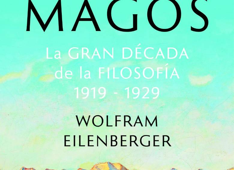 Eilenberger y las cuatro mentes detrás de las ideas de un siglo