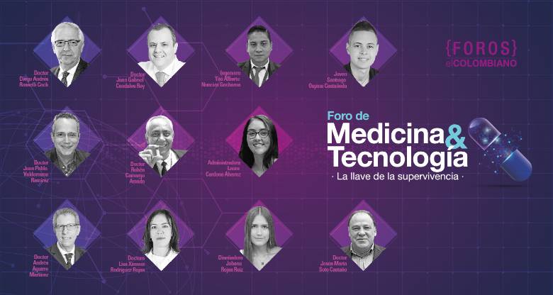 Estos son los expositores del Foro Medicina & Tecnología, inscríbase